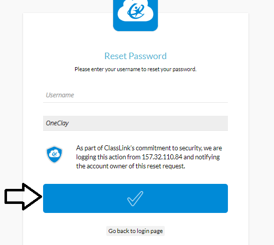 add username and click on button and follow on screen instructions to reset onclay portal login password