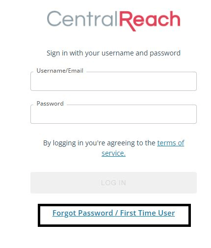 click on forgot password or first time user in centralreach members login page