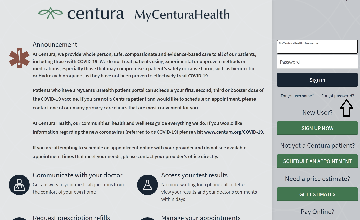 click on forgot password in mycenturahealth patient portal