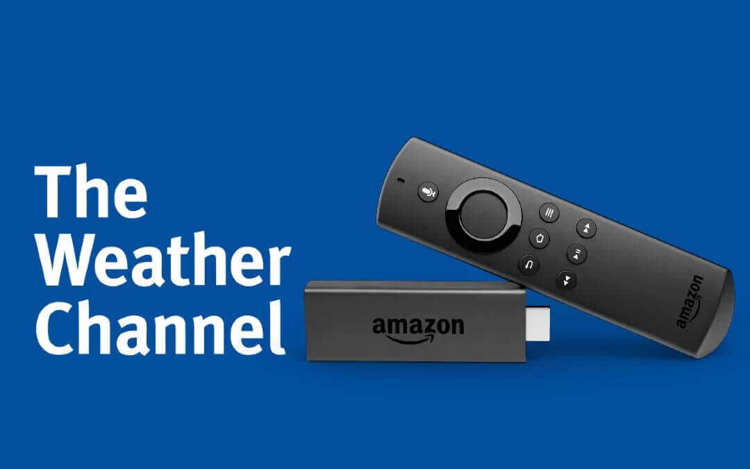 activate weather channel on firestick