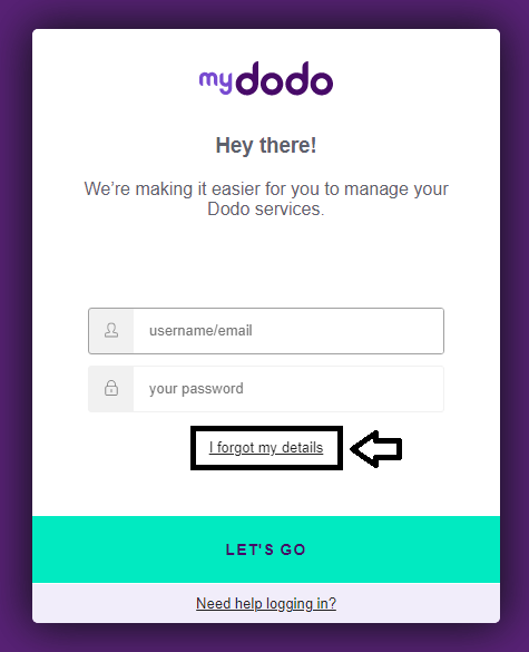 click on I forgot my details in mydodo login page